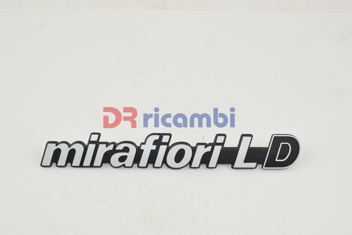 LOGO FREGIO SIGLA MODELLO FIAT &quot; MIRAFIORI L D &quot; IN METALLO DR0868